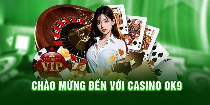 Hệ thống game casino của OK9