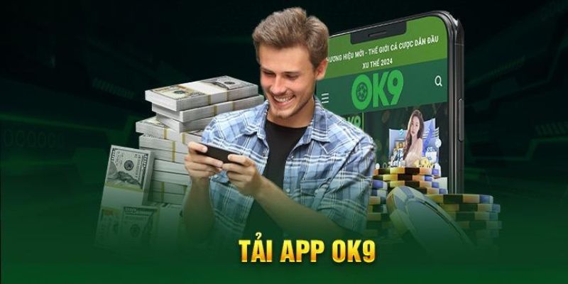 Lưu ý tải app OK9